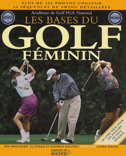 Kathryn Maloney et Mike Adams - Les Bases Du Golf Feminin.