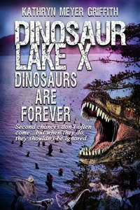 Dinosaur Lake X: Dinosaurs Are Forever