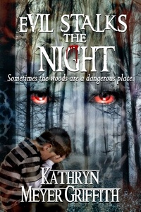  Kathryn Meyer Griffith - Evil Stalks the Night.