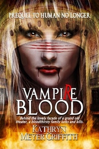 Kathryn Meyer Griffith - Vampire Blood.