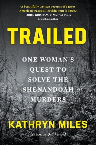 Trailed. One Woman's Quest to Solve the Shenandoah Murders