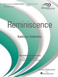 Kathryn Salfelder - Windependence  : Reminiscence - Wind Band. Partition..