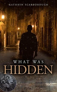 What Was Hidden