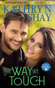 The Way We Touch