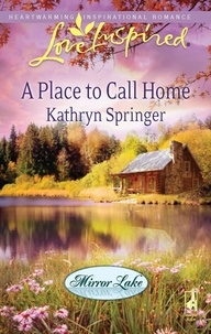 Kathryn Springer - A Place to Call Home.