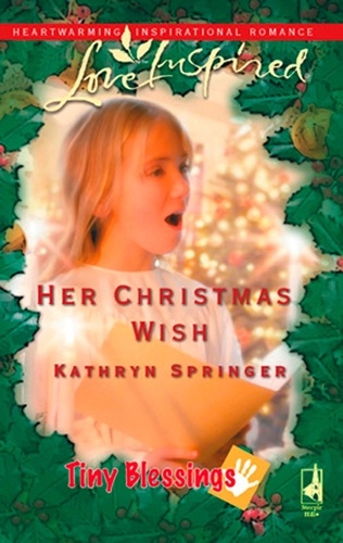 Kathryn Springer - Her Christmas Wish.
