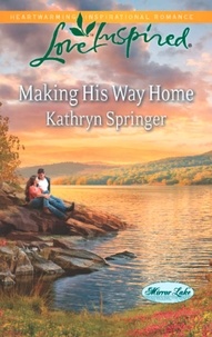 Kathryn Springer - Making His Way Home.