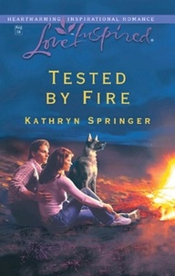 Kathryn Springer - Tested By Fire.
