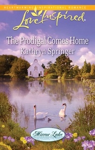 Kathryn Springer - The Prodigal Comes Home.