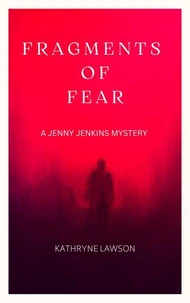 Fragments of Fear