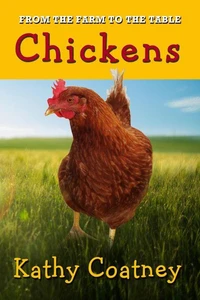 From the Farm to the Table Chickens