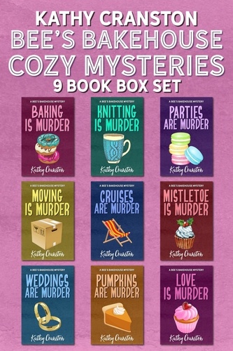  Kathy Cranston - Bee's Bakehouse Cozy Mysteries: The Complete 9 Book Series Box Set - Bee's Bakehouse Mysteries.