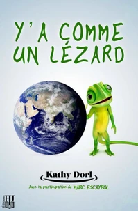 Y’a comme un lézard