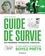 Guide de survie aux pandémies, inondations, canicules...