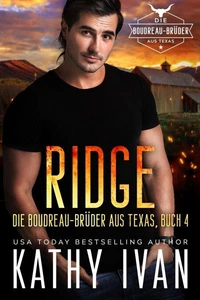 RIDGE Die Boudreau-Brüder aus Texas