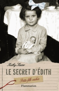 Kathy Kacer - Le secret d'Edith - Petite fille cachée.