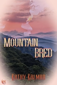  Kathy Kalmar - Mountain Bred - Mountain Series, #10.