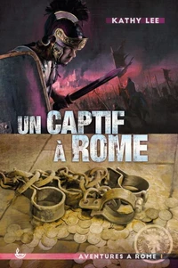 Un captif à Rome