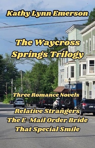  Kathy Lynn Emerson - The Waycross Springs Trilogy.