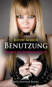 Benutzung | Erotische SM-Geschichte