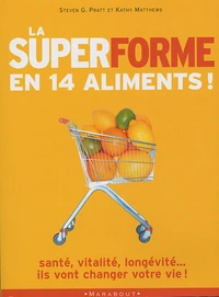 La super forme en 14 aliments