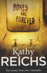 Kathy Reichs - Bones are Forever.