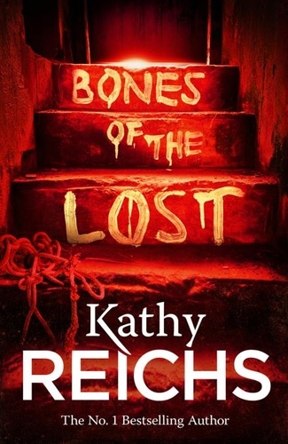 Kathy Reichs - Bones of the Lost - (Temperance Brennan 16).