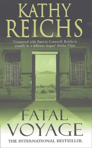 Kathy Reichs - Fatal Voyage.