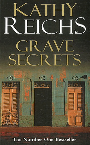 Kathy Reichs - Grave Secrets.