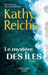 Kathy Reichs - Le mystère des îles.