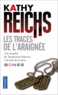 Kathy Reichs - Les traces de l'araignée.