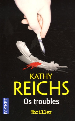 Kathy Reichs - Os troubles.