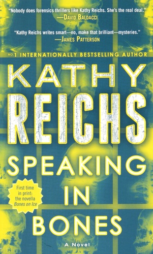 Kathy Reichs - Speaking in Bones.