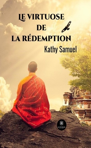 Kathy Samuel - Le virtuose de la rédemption.