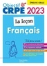 Kathy Similowski et Laurence Breton - Objectif CRPE 2023 - Français - La leçon - épreuve orale d'admission (Ebook PDF) - (Ebook PDF).
