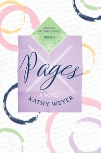  Kathy Weyer - Pages: A Thought-Provoking, Compassionate, Thrilling Women’s Fiction Read.