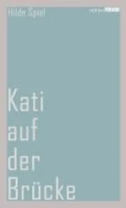Kati auf der Brücke