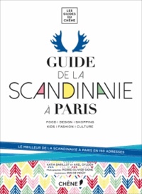 Katia Barillot et Axel Gyldén - Guide de la Scandinavie à Paris.