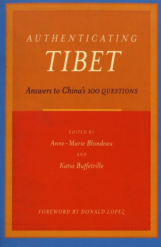 Authenticating Tibet. Answers to China's 100 Questions