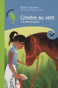 Téléchargement des livres Epub en ligne Crinière au vent Tome 1 (Litterature Francaise) 9782894289723