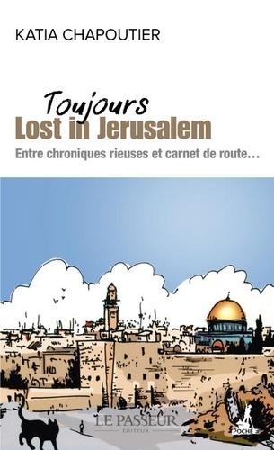 Toujours Lost in Jérusalem