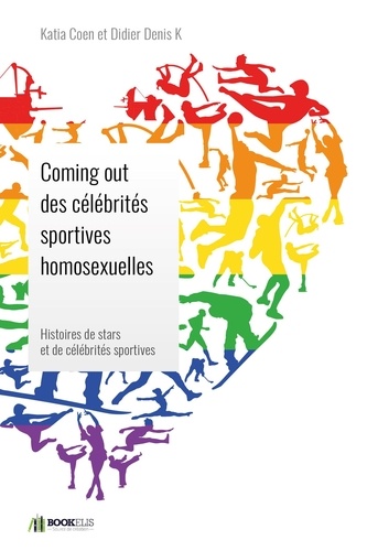 Katia Coen - COMING OUT DES CéLéBRITéS SPORTIVES HOMOSEXUELLES..