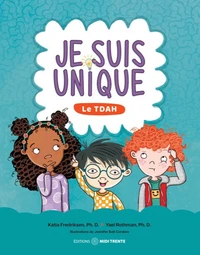 Je suis unique - Le TDAH