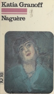Katia Granoff - Naguère.