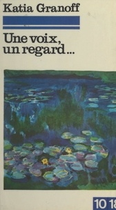 Katia Granoff et Marc Chagall - Une voix, un regard....