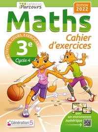 Katia Hache et Sébastien Hache - Maths 3e Cycle 4 iParcours - Cahier d'exercices.