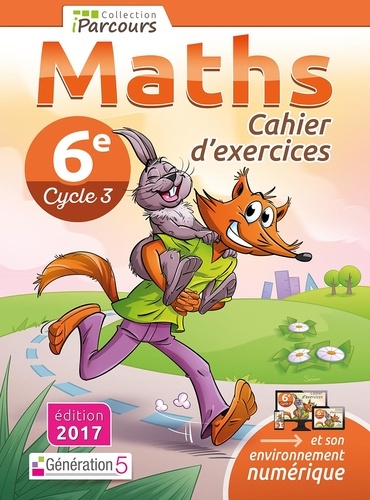 Katia Hache et Sébastien Hache - Maths 6e Cycle 3 iParcours - Cahier d'exercices.