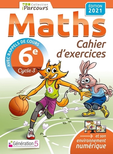 Maths 6e iParcours. Cahier d'exercices  Edition 2021