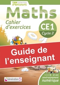 Katia Hache et Sébastien Hache - Maths CE1 iParcours - Guide de l'enseignant.
