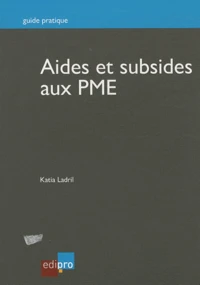 Aides et subsides aux PME